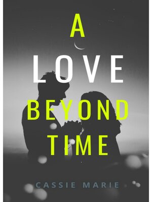 cover image of A Love Beyond Time